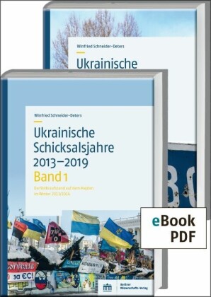 Ukrainische Schicksalsjahre 2013-2019