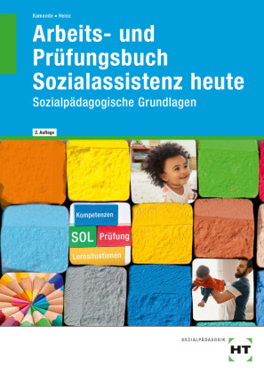 Arbeits- und Prüfungsbuch Sozialassistenz heute