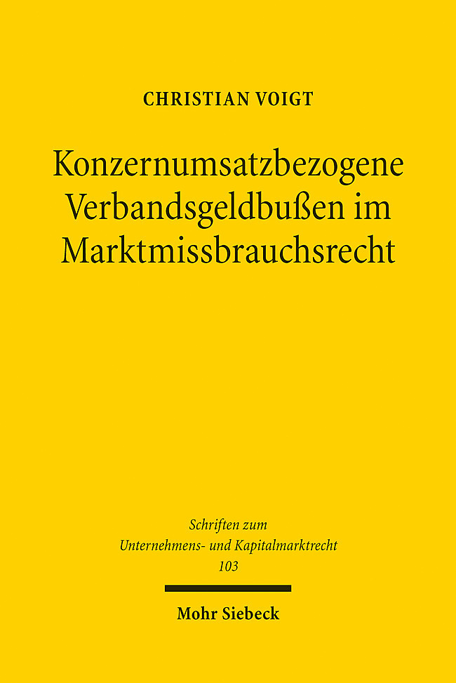 Konzernumsatzbezogene Verbandsgeldbußen im Marktmissbrauchsrecht main product photo