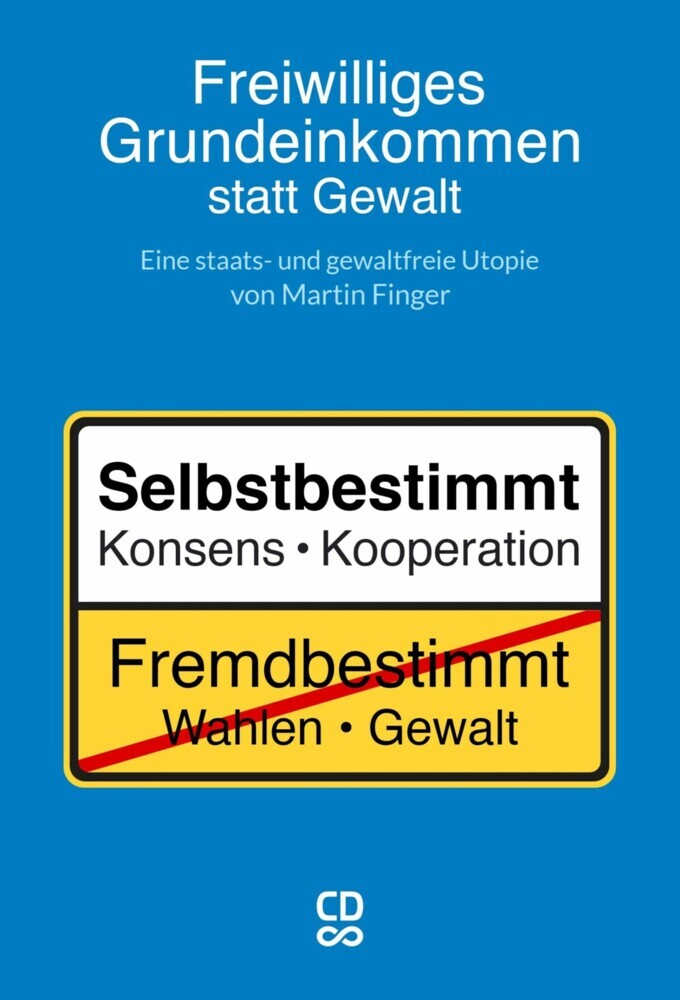 Freiwilliges Grundeinkommen statt Gewalt main product photo