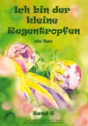 Ich bin der kleine Regentropfen