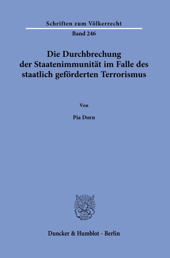 Die Durchbrechung der Staatenimmunität im Falle des staatlich geförderten Terrorismus. main product photo