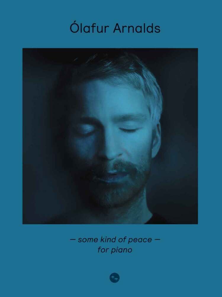 Ólafur Arnalds: Some Kind Of Peace - For Piano main product photo