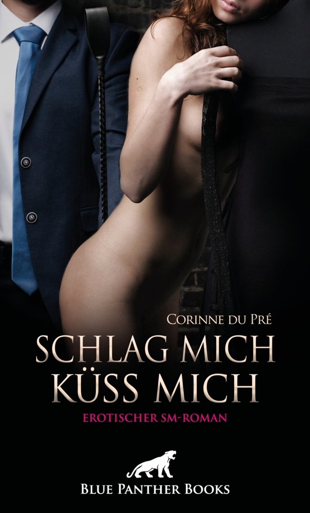 Schlag mich - küss mich! Erotischer SM-Roman main product photo