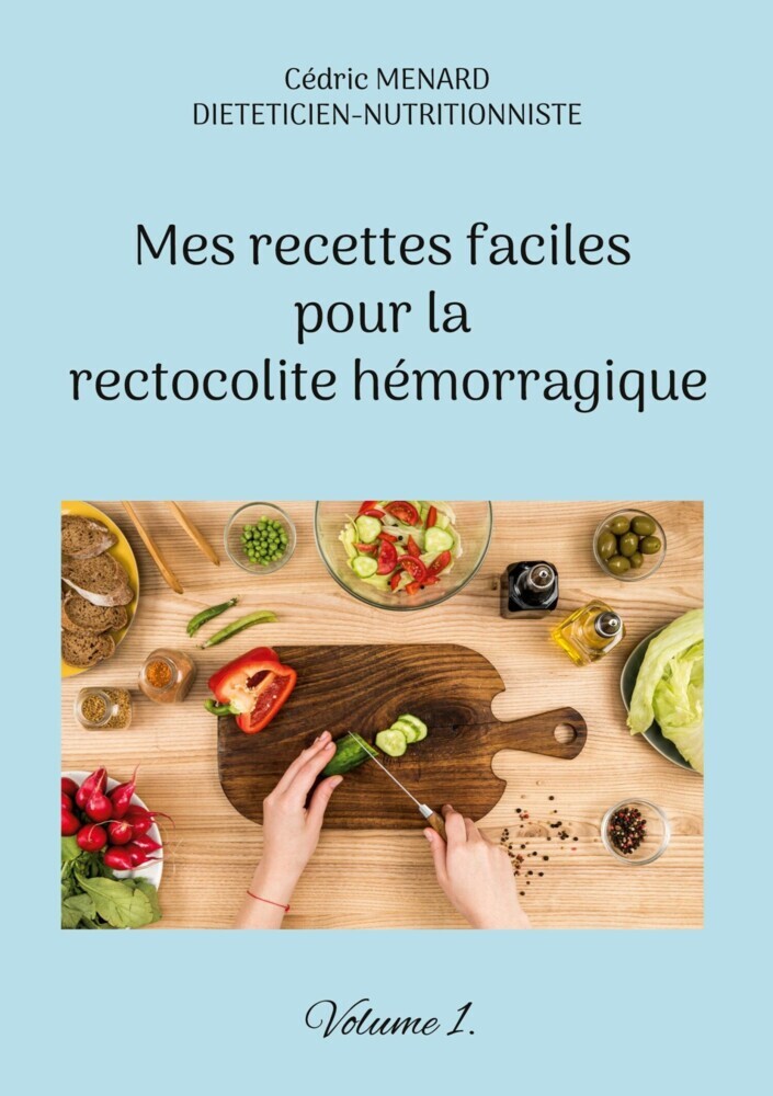 Mes recettes faciles pour la rectocolite hémorragique main product photo