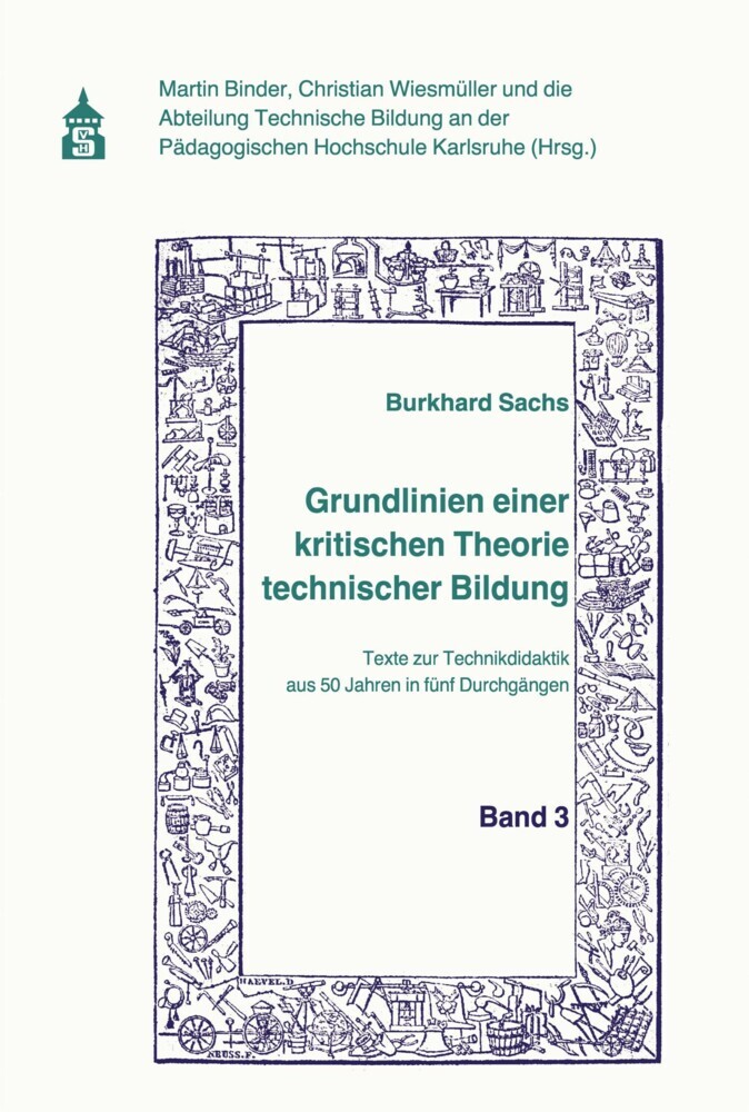 Grundlinien einer kritischen Theorie technischer Bildung Band 3 main product photo
