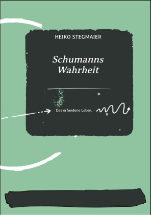 Schumanns Wahrheit