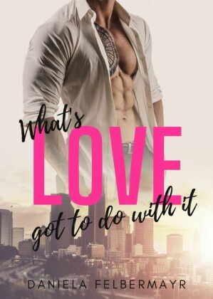What's Love got to do with it