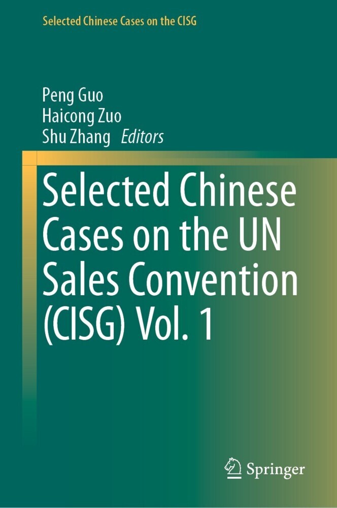 Selected Chinese Cases on the UN Sales Convention (CISG) Vol. 1 main product photo