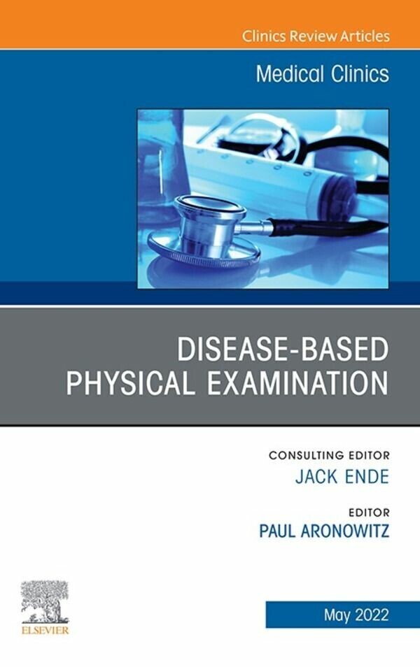 Diseases and the Physical Examination, An Issue of Medical Clinics of North America, E-Book main product photo