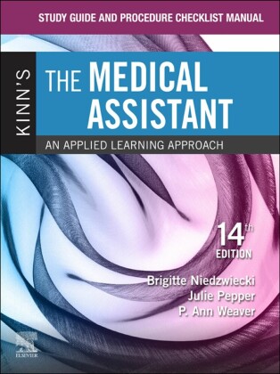 Study Guide and Procedure Checklist Manual for Kinn's The Medical Assistant - E-Book