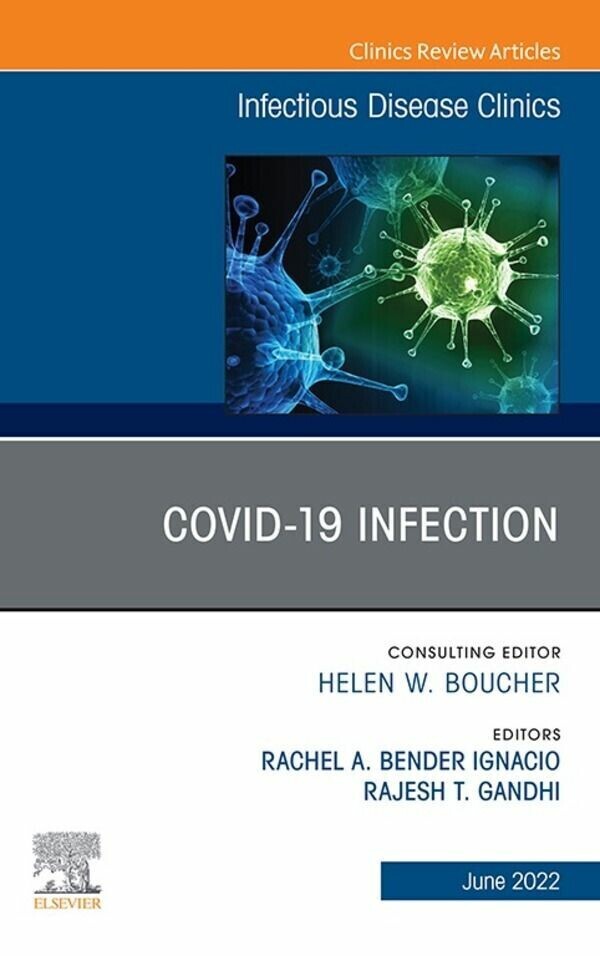 Covid 19 Infection, An Issue of Infectious Disease Clinics of North America, E-Book main product photo