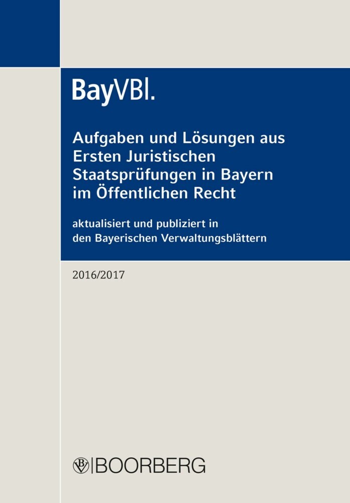 Aufgaben und Lösungen aus der Ersten Juristischen Staatsprüfung in Bayern im Öffentlichen Recht main product photo