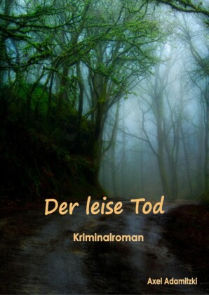 Der leise Tod