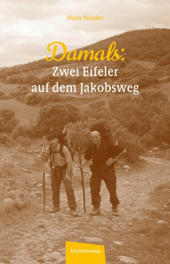 Damals - Zwei Eifeler auf dem Jakobsweg main product photo