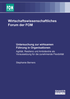 Untersuchung zur wirksamen Führung in Organisationen