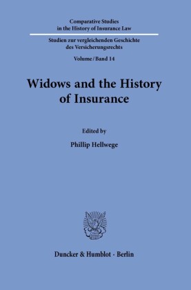 Widows and the History of Insurance.