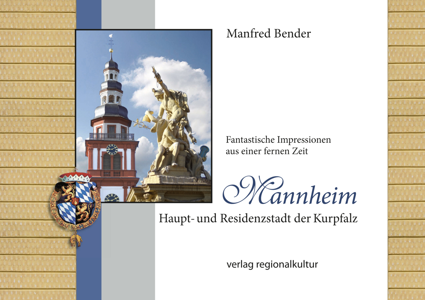 Mannheim. Haupt- und Residenzstadt der Kurpfalz main product photo
