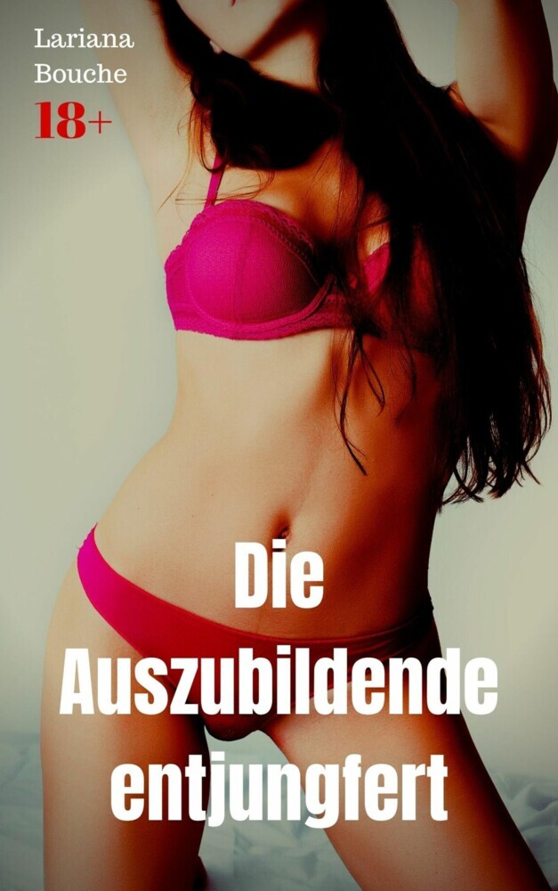 Die Auszubildende entjungfert main product photo