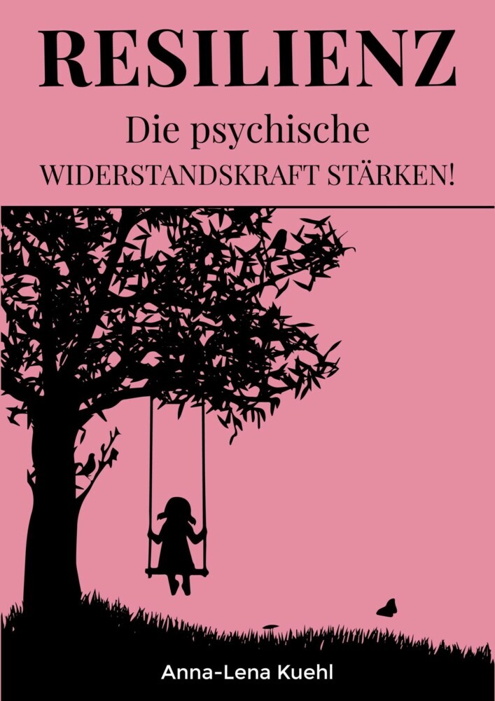 Resilienz Die psychische Widerstandskraft stärken main product photo