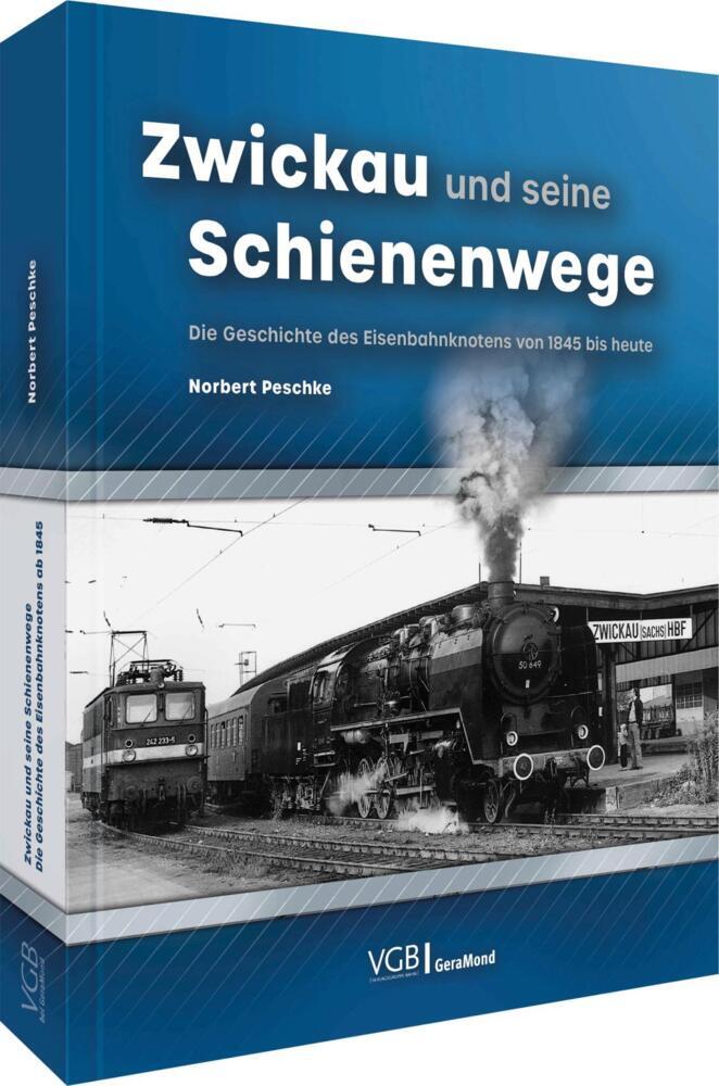 Zwickau und seine Schienenwege main product photo