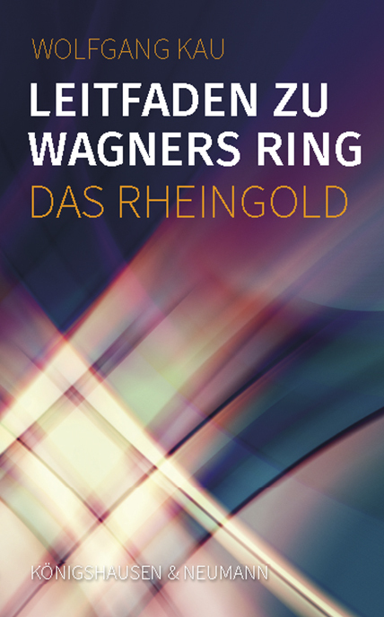 Leitfaden zu Wagners Ring - Das Rheingold main product photo