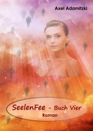 SeelenFee - Buch Vier