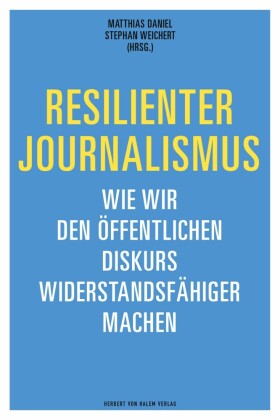 Resilienter Journalismus