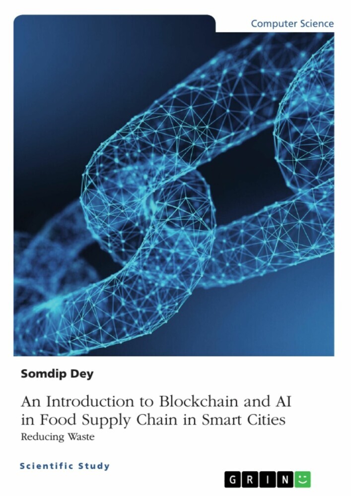 An Introduction to Blockchain and AI in Food Supply Chain in Smart Cities. Reducing Waste main product photo