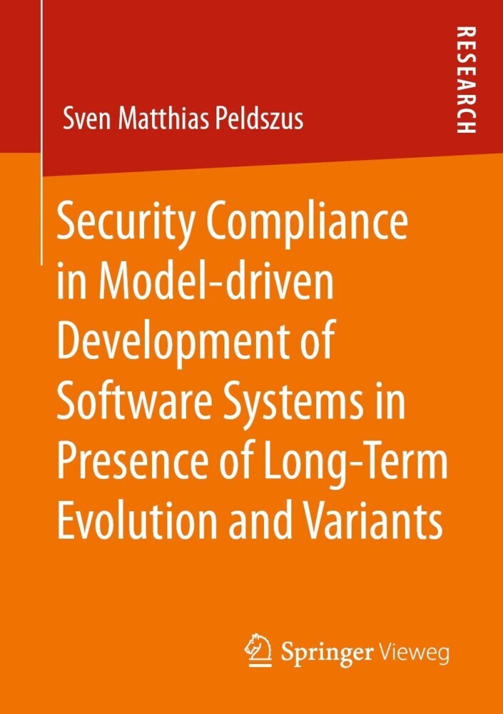 Security Compliance in Model-driven Development of Software Systems in Presence of Long-Term Evolution and Variants main product photo