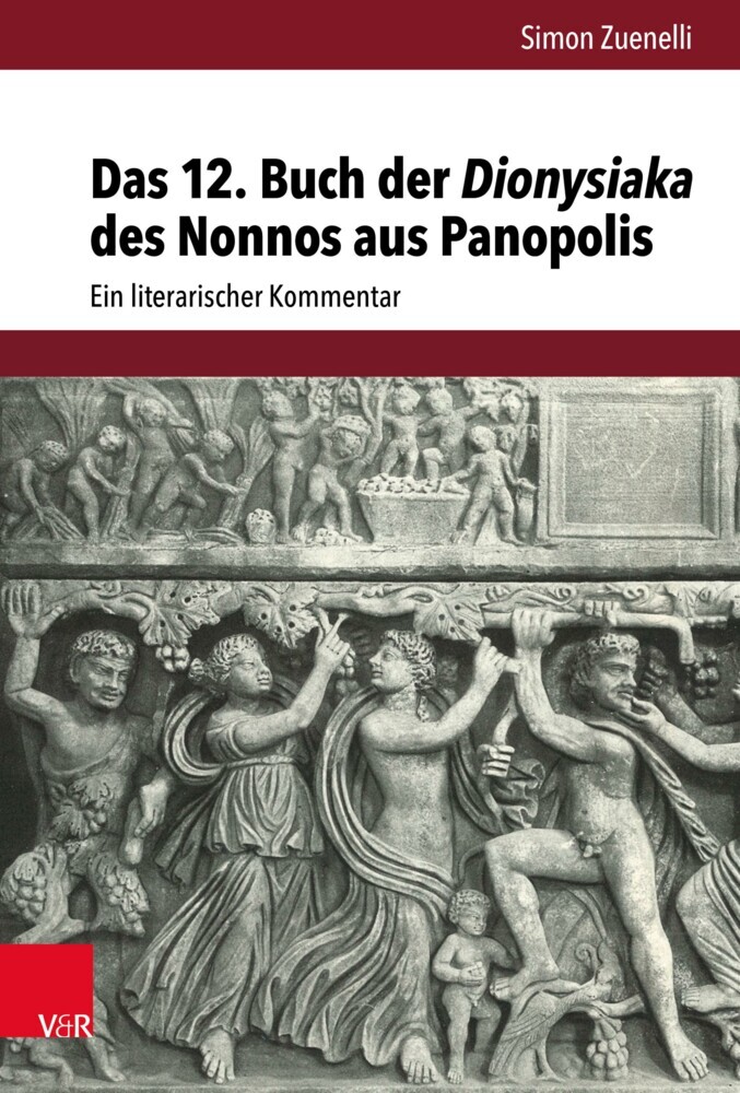 Das 12. Buch der Dionysiaka des Nonnos aus Panopolis main product photo