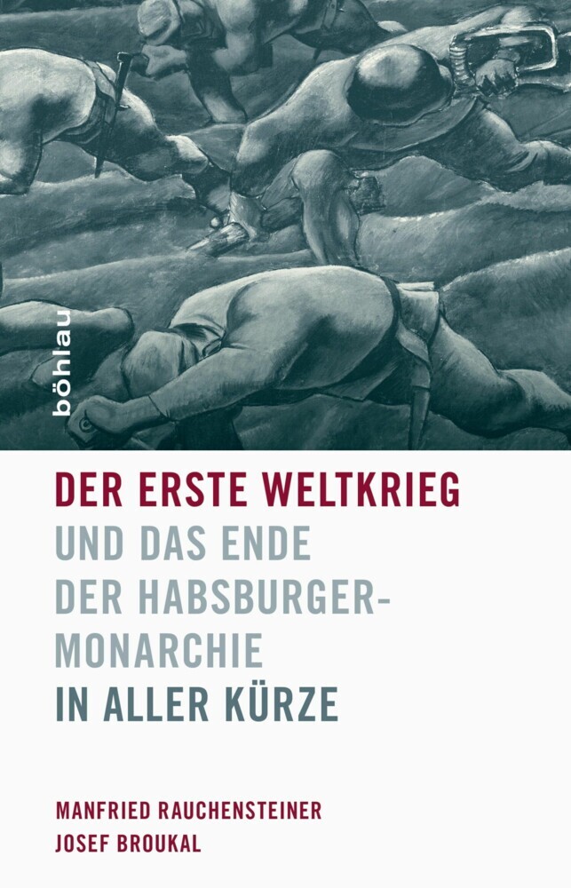 Der Erste Weltkrieg und das Ende der Habsburgermonarchie 1914-1918 main product photo