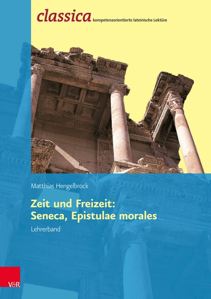 Zeit und Freizeit: Seneca, Epistulae morales - Lehrerband main product photo