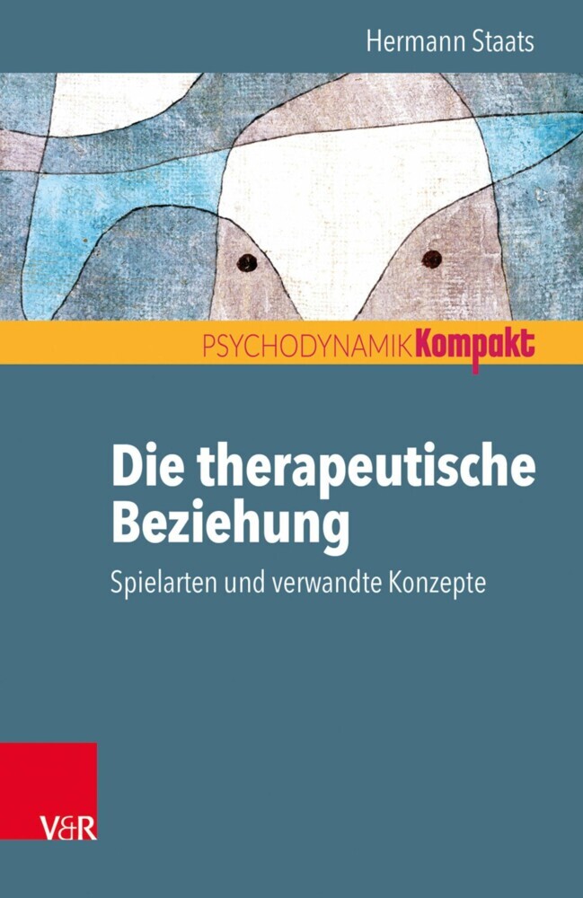 Die therapeutische Beziehung - Spielarten und verwandte Konzepte main product photo