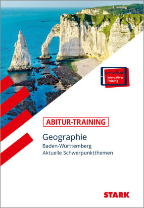 STARK Abitur-Training - Geographie - Baden-Württemberg, m. 1 Buch, m. 1 Beilage