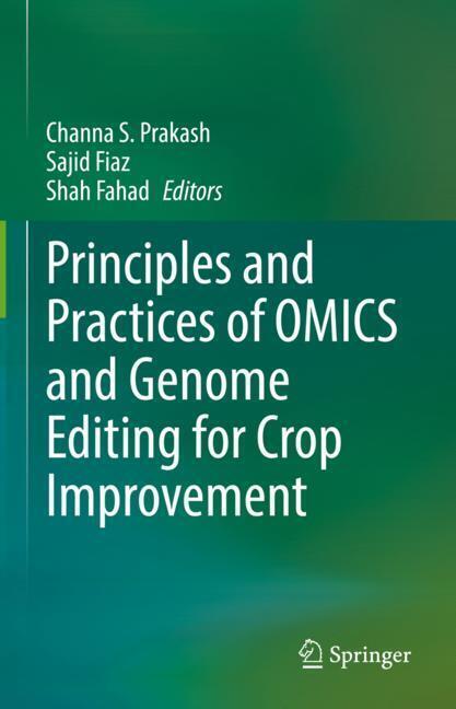 Principles and Practices of OMICS and Genome Editing for Crop Improvement main product photo