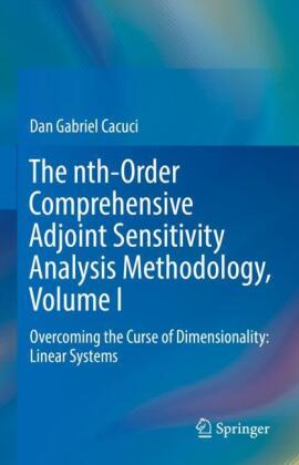 The nth-Order Comprehensive Adjoint Sensitivity Analysis Methodology, Volume I
