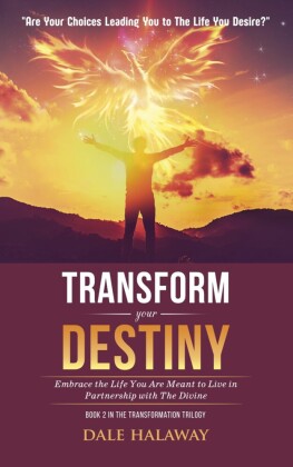 Transform Your Destiny