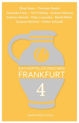 Ein Viertelstündchen Frankfurt - Band 4