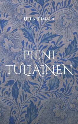 pieni TULIAINEN