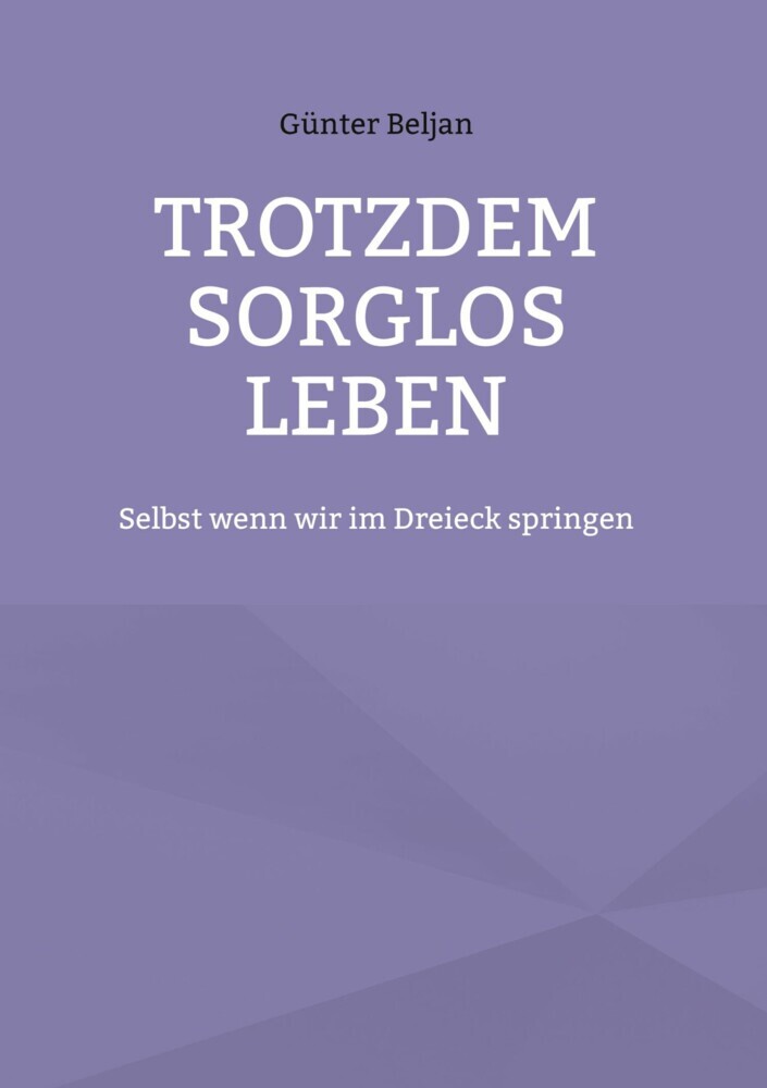 Trotzdem sorglos leben main product photo