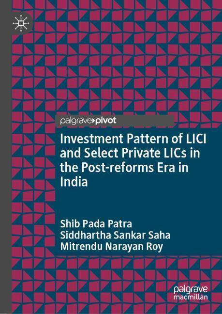Investment Pattern of LICI and Select Private LICs in the Post-reforms Era in India main product photo