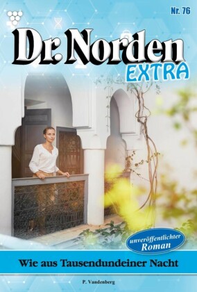 Wie aus Tausendundeiner Nacht