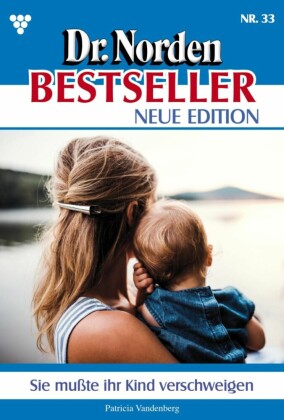 Sie musste ihr Kind verschweigen