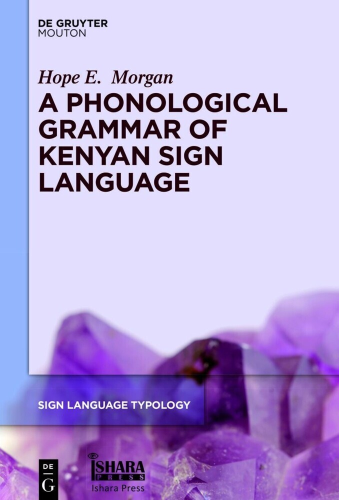 A Phonological Grammar of Kenyan Sign Language main product photo