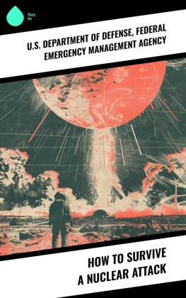 How to Survive a Nuclear Attack