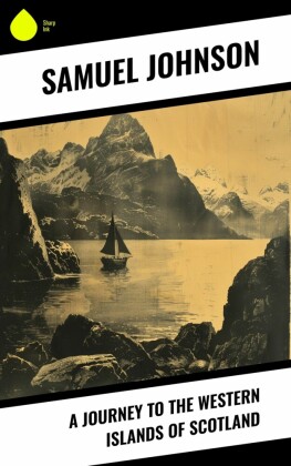 A Journey to the Western Islands of Scotland
