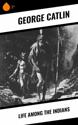 Life Among the Indians