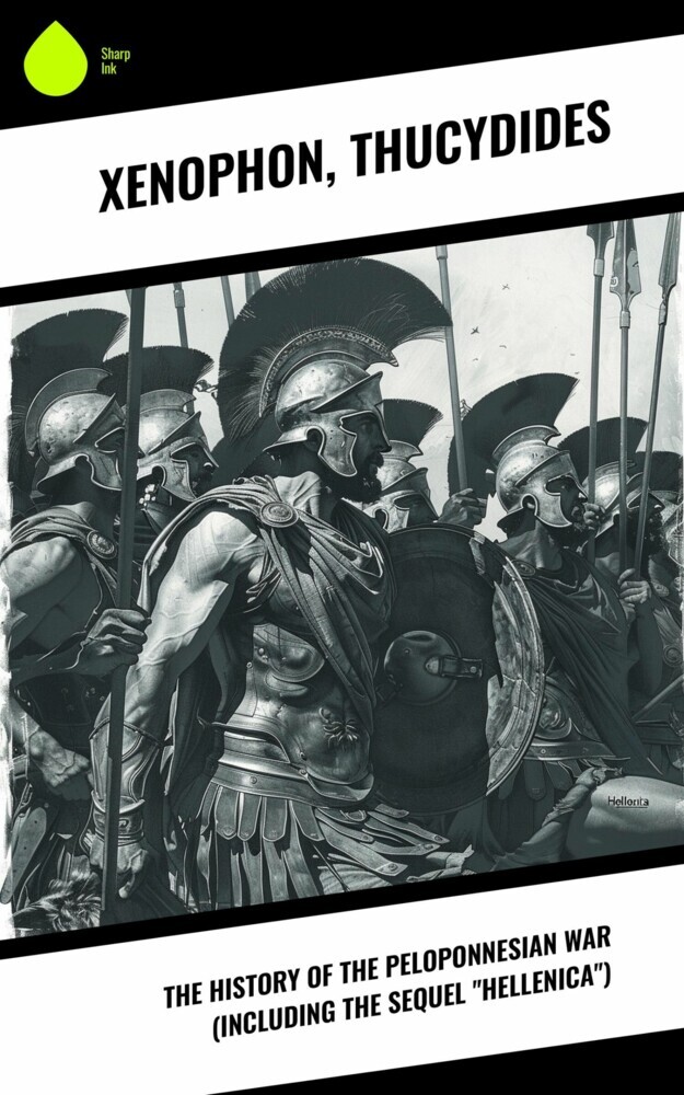 The History of the Peloponnesian War (Including the Sequel 'Hellenica') main product photo