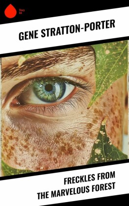 Freckles from the Marvelous Forest
